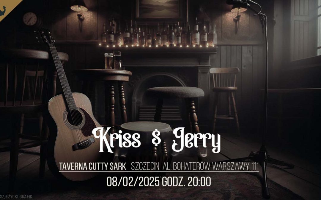 KRISS & JERRY – 08.02.2025